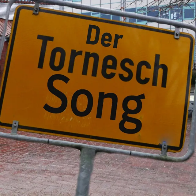 Der Tornesch Song