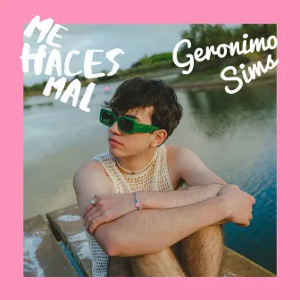 Me Haces Mal by Geronimo Sims