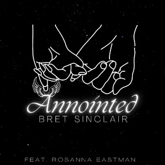 Annointed by Bret Sinclair