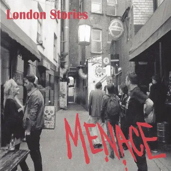 London Stories by Menace