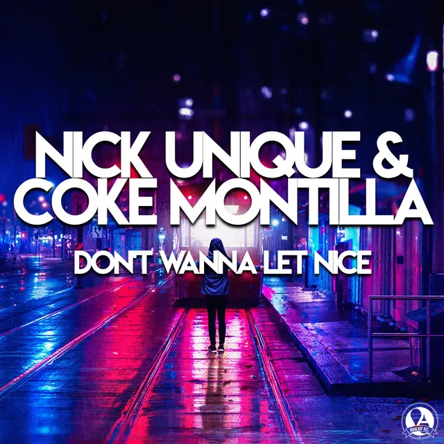 Don't Wanna Let Nice - Trance Mix