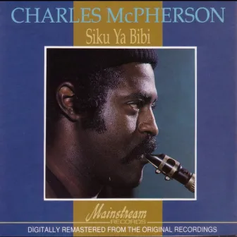 Siku Ya Bibi by Charles McPherson