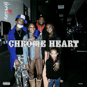 Chrome Heart by R5 Homixide