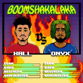 BOOMSHAKALAKA by Dylan Hall