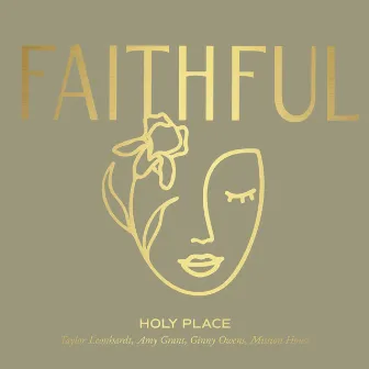 Holy Place by FAITHFUL