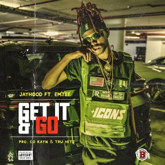 Get It & Go by Jayhood