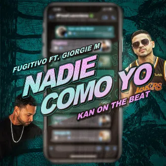 Nadie Como Yo (Quarantine Edition) by Kan On The Beat