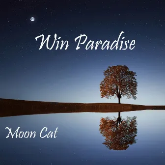 Win Paradise by Moon Cat