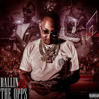 Ballin On The Opps by Ree Hundo