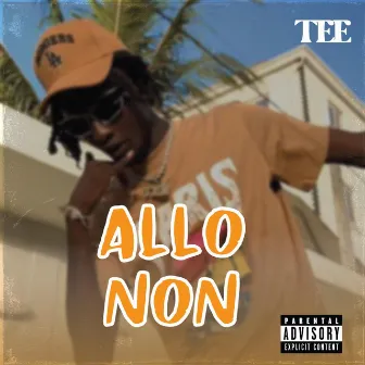 ALLO NON by TEE