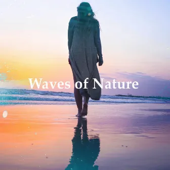 Waves of Nature by Waves Hard