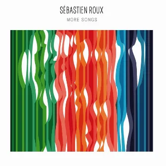 Roux: More Songs, Obliques & Créancier de secondes by Sébastien Roux