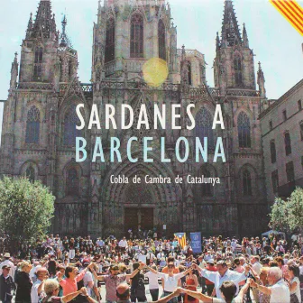 Sardanes a Barcelona by Cobla de Cambra de Catalunya