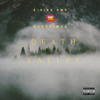 Death Valley by E-Sixx RMS