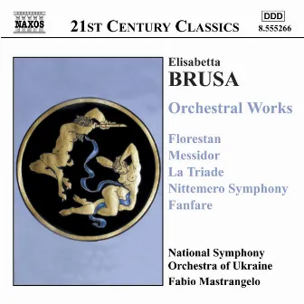 Brusa: Orchestral Works, Vol. 1 by Fabio Mastrangelo