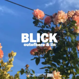 Blick by outofhere