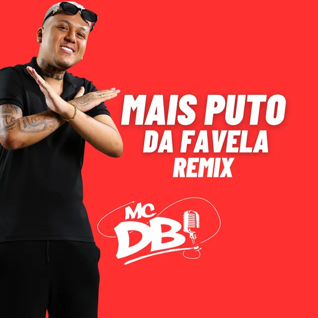 Mais Puto da Favela (Remix)