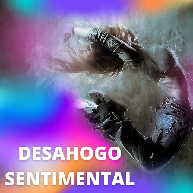 Desahogo sentimental