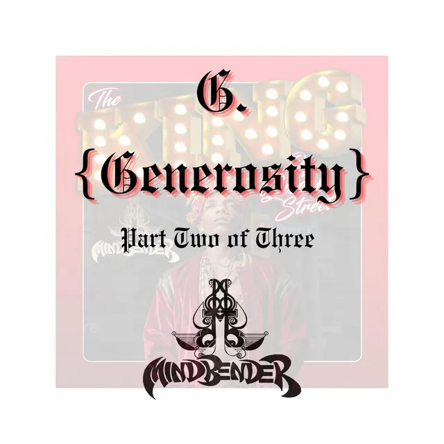 G. (Generosity) Part Two of Three