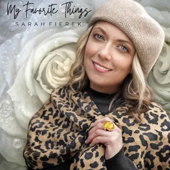 My Favorite Things by Sarah Fierek