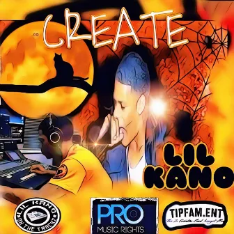 You Create by Lil Kano