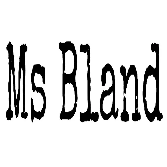 Ms Bland