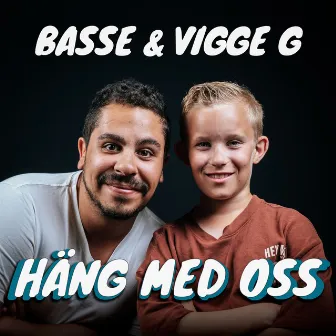 Häng med oss by Basse