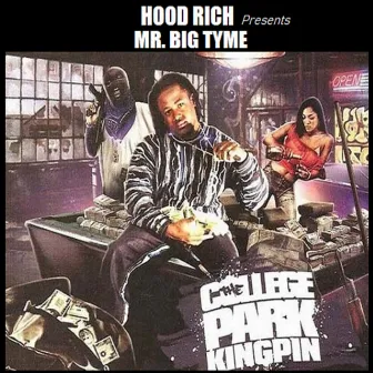 The College Park Kingpin by Hood Rich