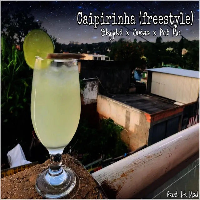 Caipirinha (Freestyle)