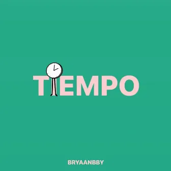 TIEMPO by Bryaanbby