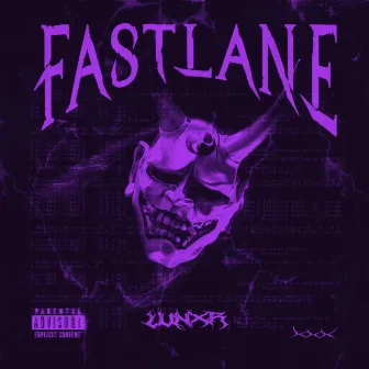 FASTLANE by LUNXR