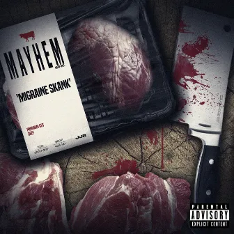 Migraine Skank by Mayhem