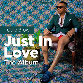 Just In Love by Otile Brown