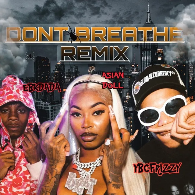 DONT BREATHE REMIX