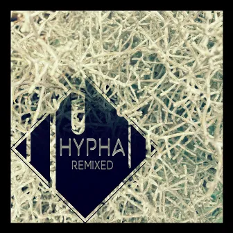 Remixed by Hypha