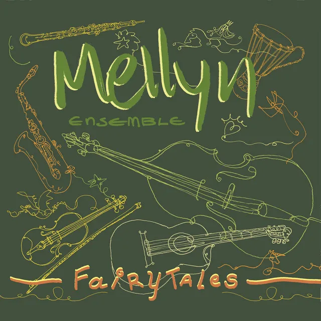 Mellyn-Ensemble (Fairytales)