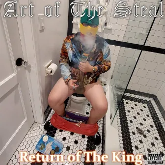 Art of The Steal: Return of The King by The Fifth Reality