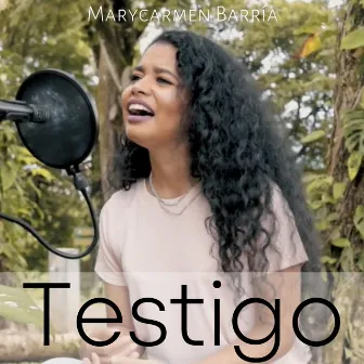 Testigo (Acústico) by MaryCarmen Barría