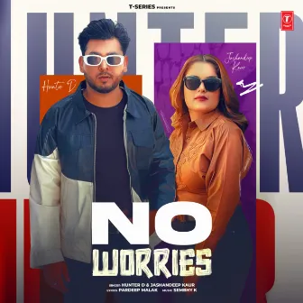 No Worries by Jashandeep Kaur