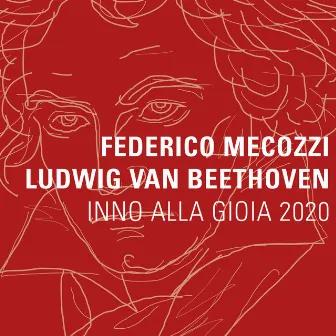 Inno alla gioia 2020 (Ode to Joy 2020, from Beethoven’s Symphony No. 9) [Arr. for Violin] by Federico Mecozzi