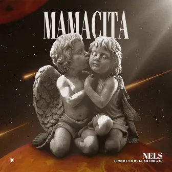 Mamacita by Nels