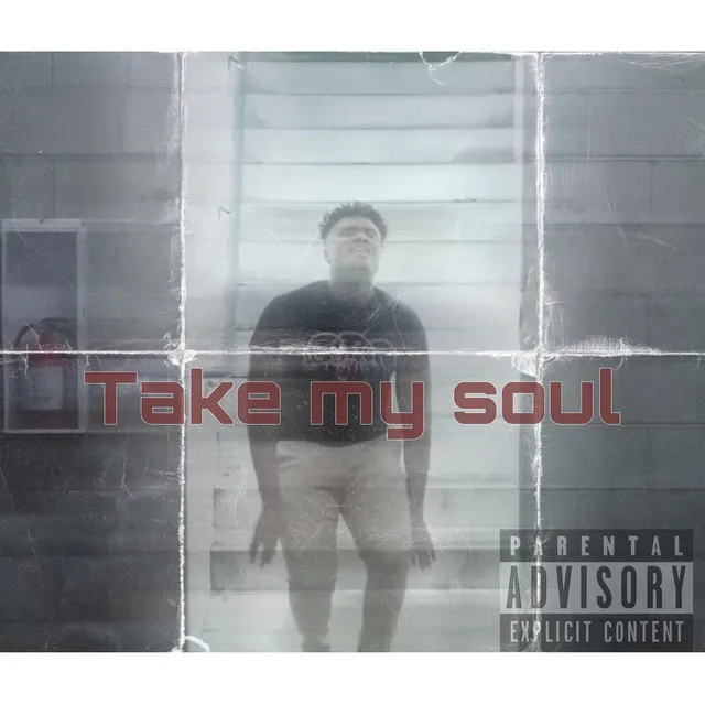 Take My Soul