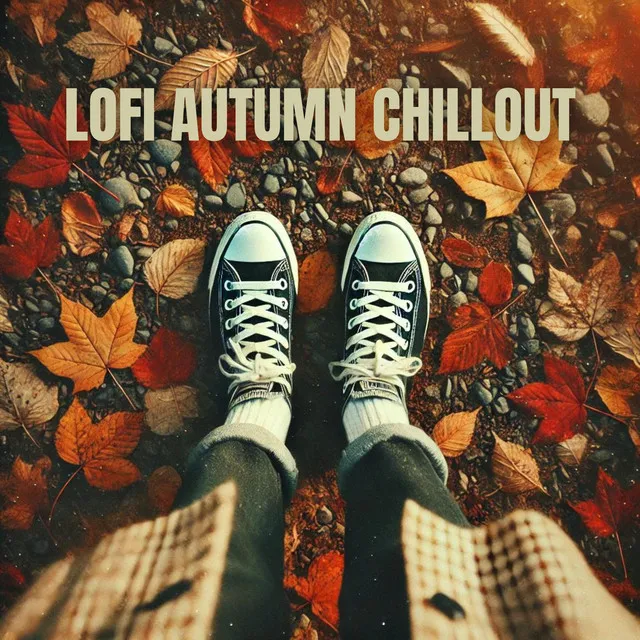 Lofi Autumn Chillout: Warm Vibes and Relaxing Tunes for the Fall Season