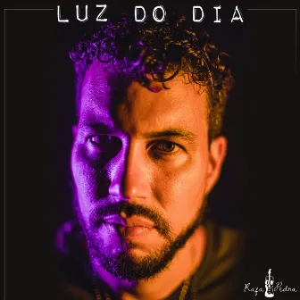 Luz do Dia by Rafa Pedra