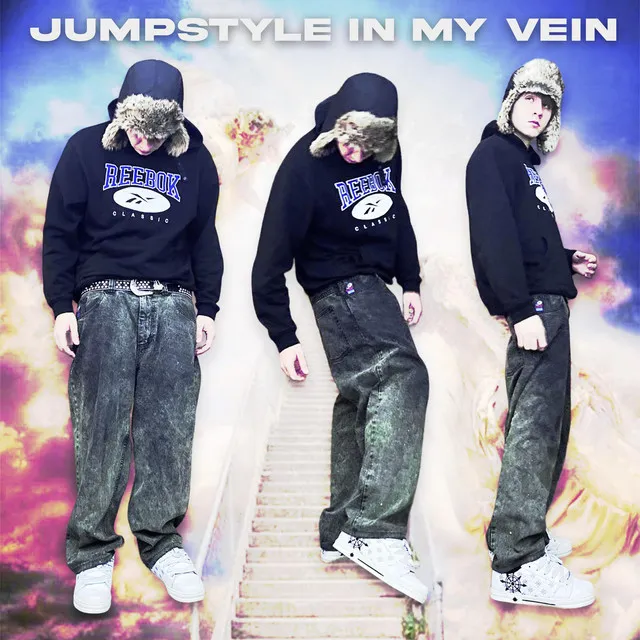 JUMPSTYLE IN MY VEIN