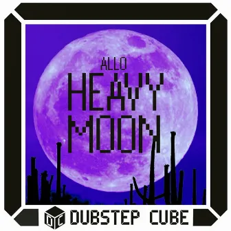 Heavy Moon by Allo