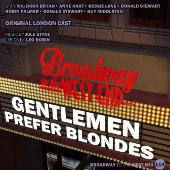 Gentlemen Prefer Blondes (Original London Cast) by Leo Robin