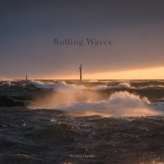 Rolling Waves by Sound Geeks