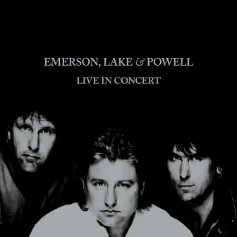 Live In Concert by Emerson, Lake & Powell