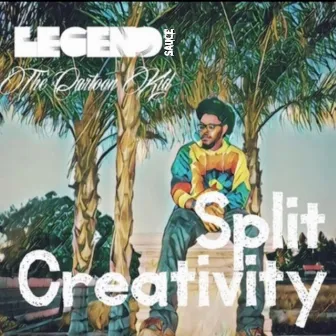 Split Creativity by Legend